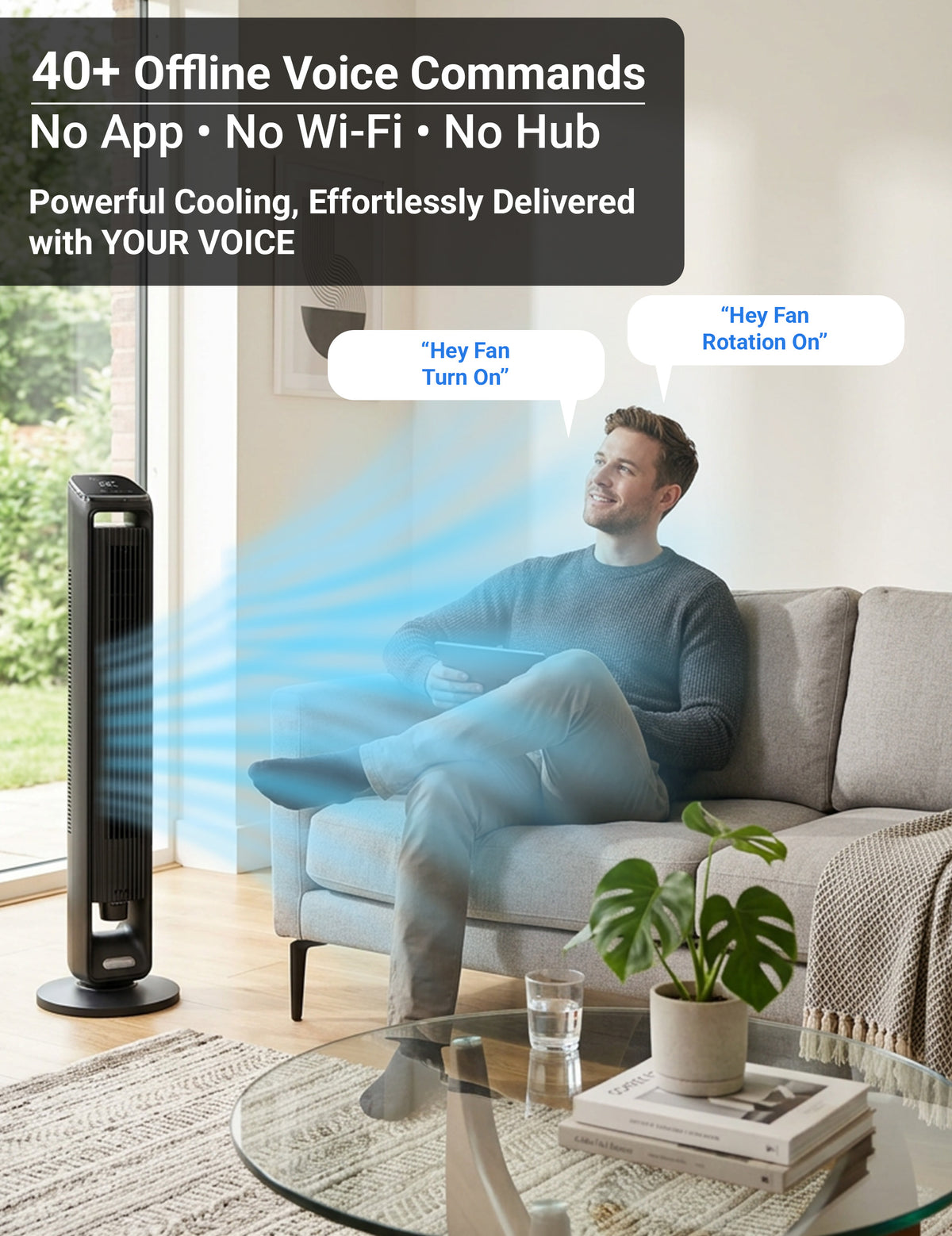Person sitting on a couch with a tower fan in the background, featuring text about offline voice commands.